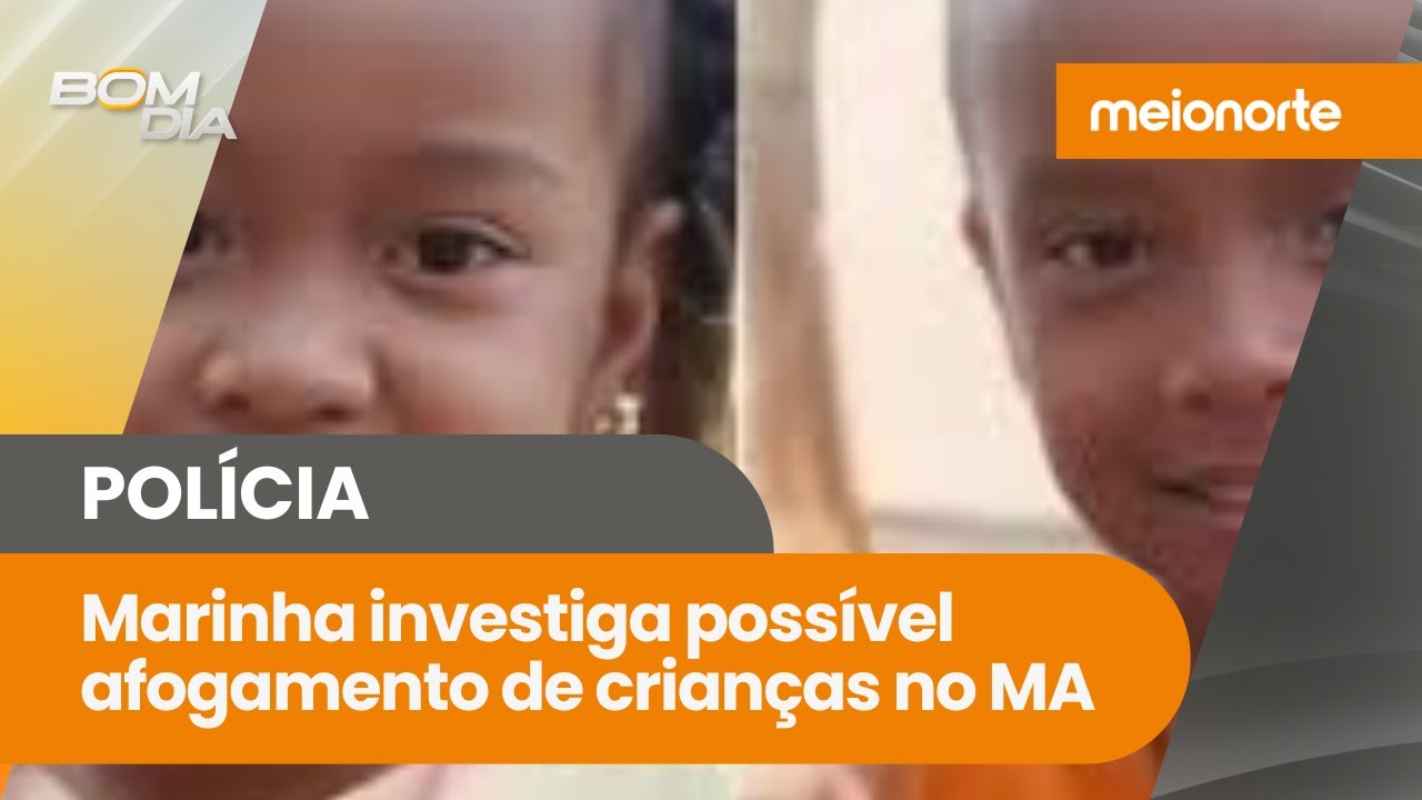 Crianças desaparecidas em Bacabal: possível afogamento é investigado pela Marinha; veja!