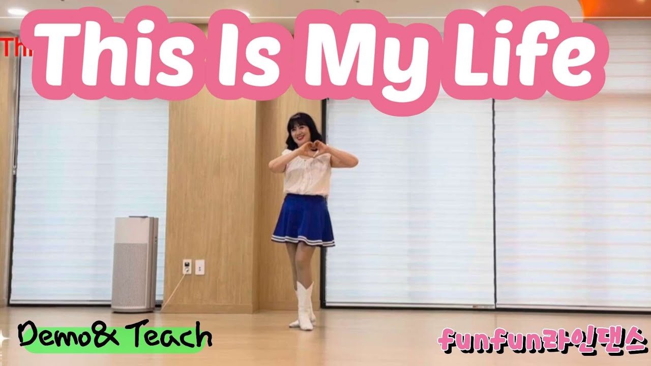 This Is My Life Level:Beginner Choreo:Ji Young Kim (KOR) & Dongsook Kim (KOR) - January 2026