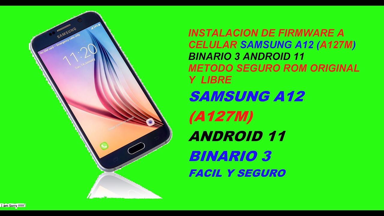 INSTALAR FIRMWARE DE SAMSUNG A12  binario 3 android 11 (A127M)