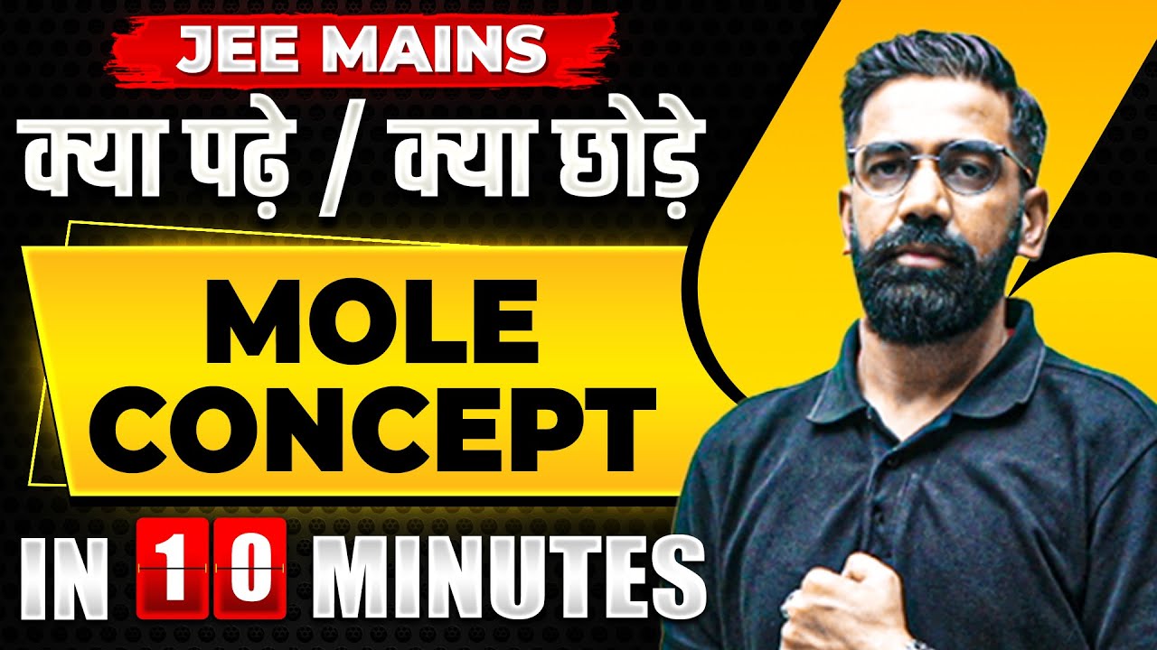 Complete MOLE CONCEPT in just 10 MINUTES | JEE Main 2024