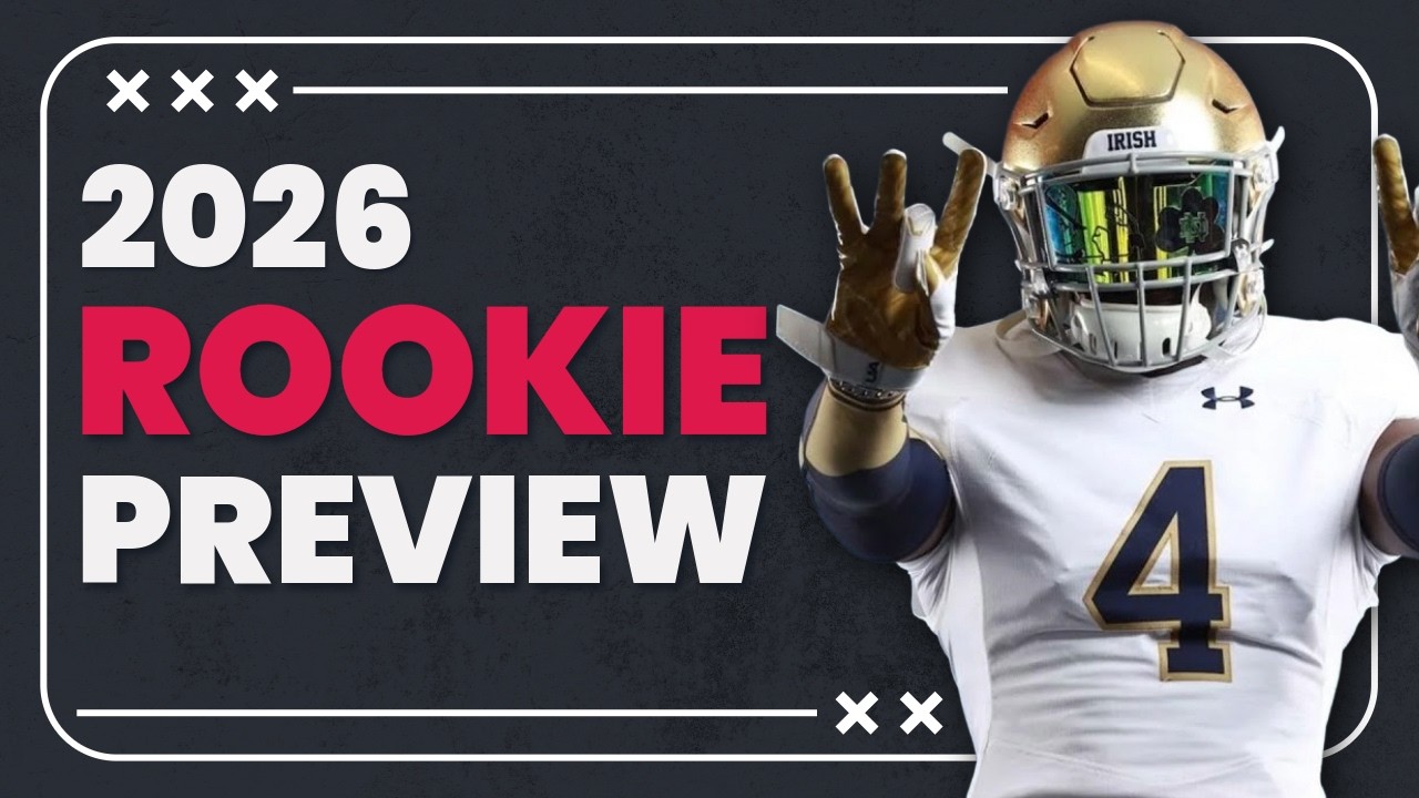 2026 NFL Rookie Class: Mendoza, Love & the Players to Target Early