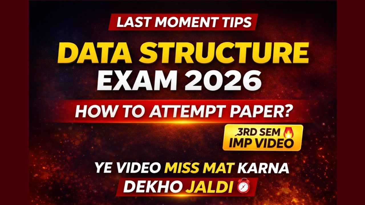 Data Structure Exam Last Day Strategy 😱 | Paper Attempt Tips 🔥 | RGPV Exam
