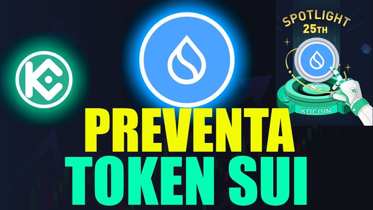 🔥PREVENTA DEL TOKEN (SUI) EN KUCOIN SPOTLIGHT Y OKX JUMPSTART