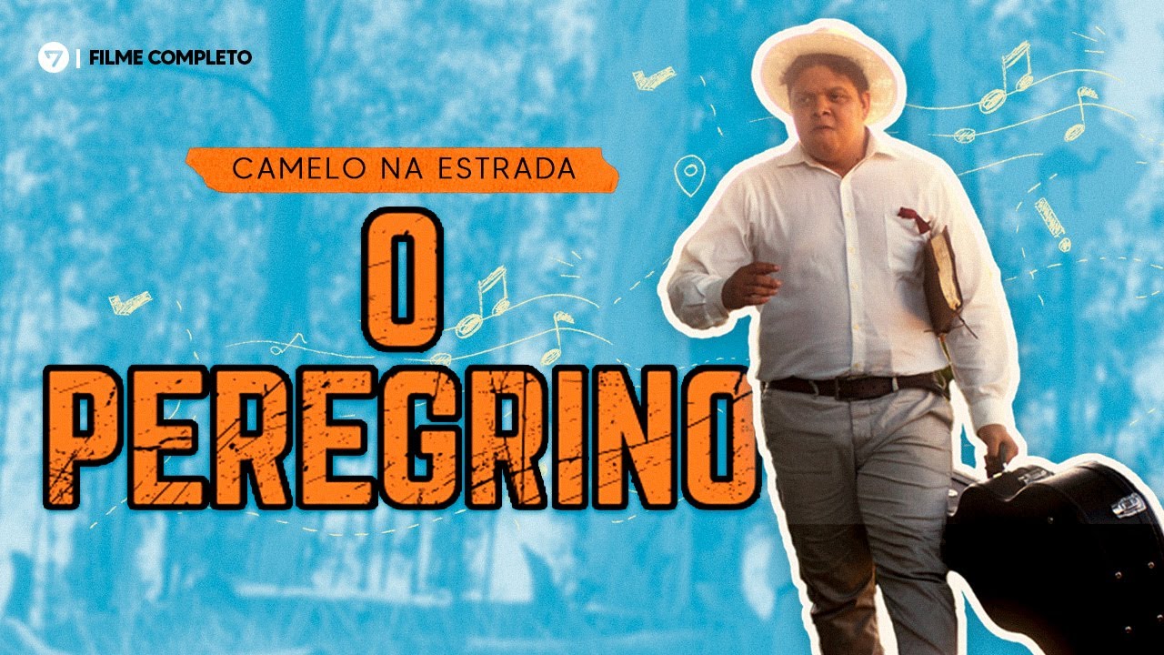 CAMELO NA ESTRADA: O PEREGRINO -  FILME COMPLETO