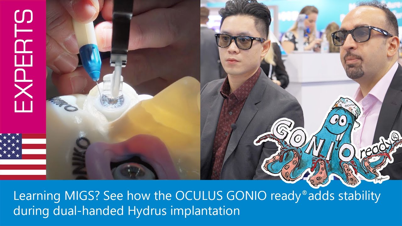 Learning MIGS? See how the OCULUS GONIO ready&reg; adds stability during dual-handed Hydrus implantation