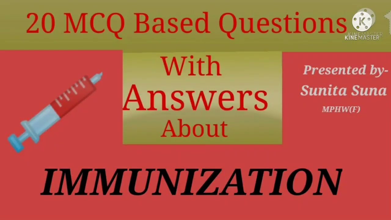 Immunization 20 Mcq Based Questions With Answers