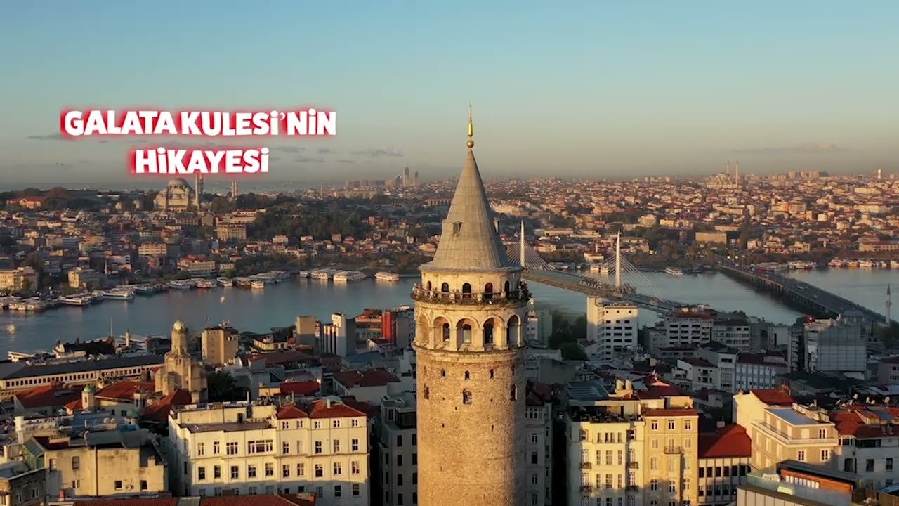 Galata Kulesinin hikayesi nedir?