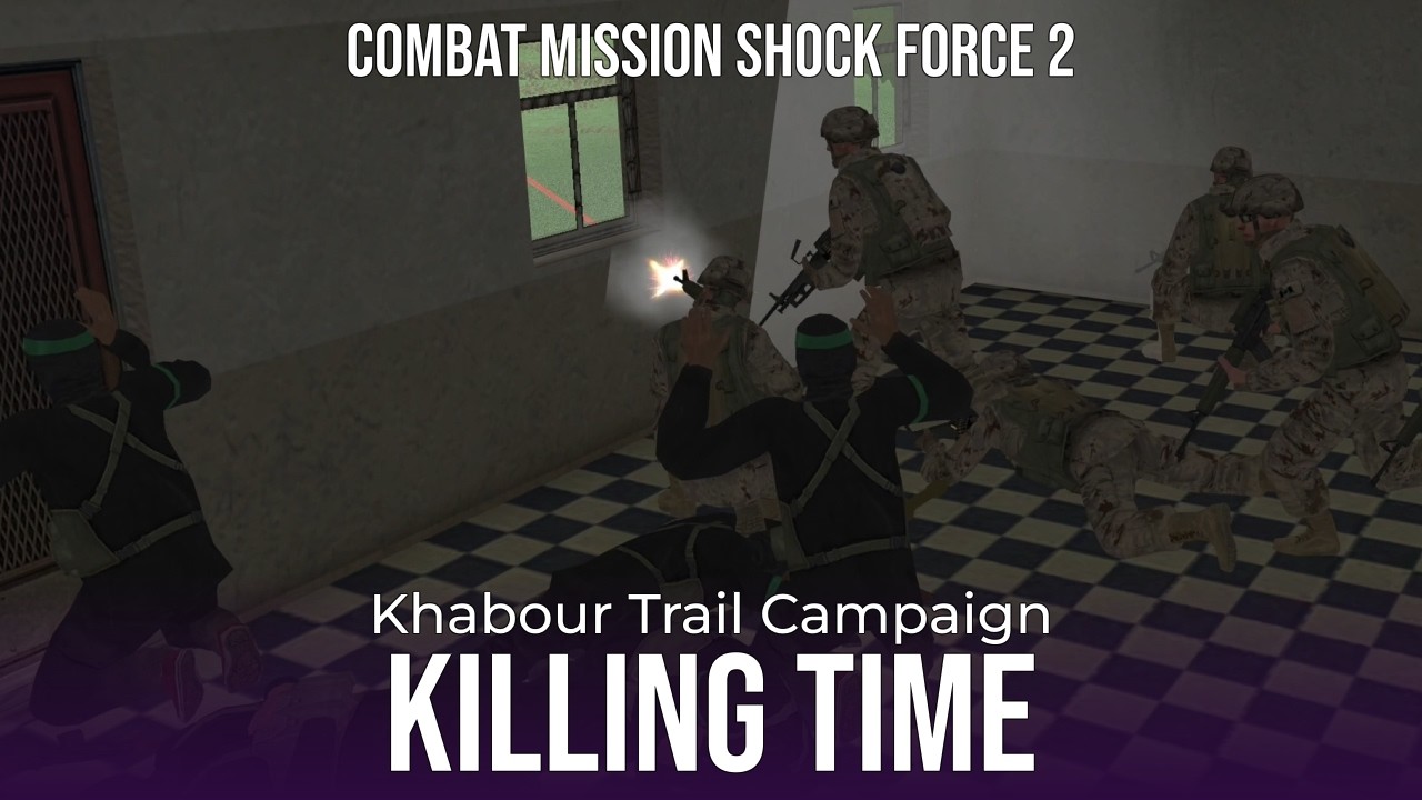 The Khabour Trail 1 - Killing Time (PvE Campaign) - Combat Mission Shock Force 2