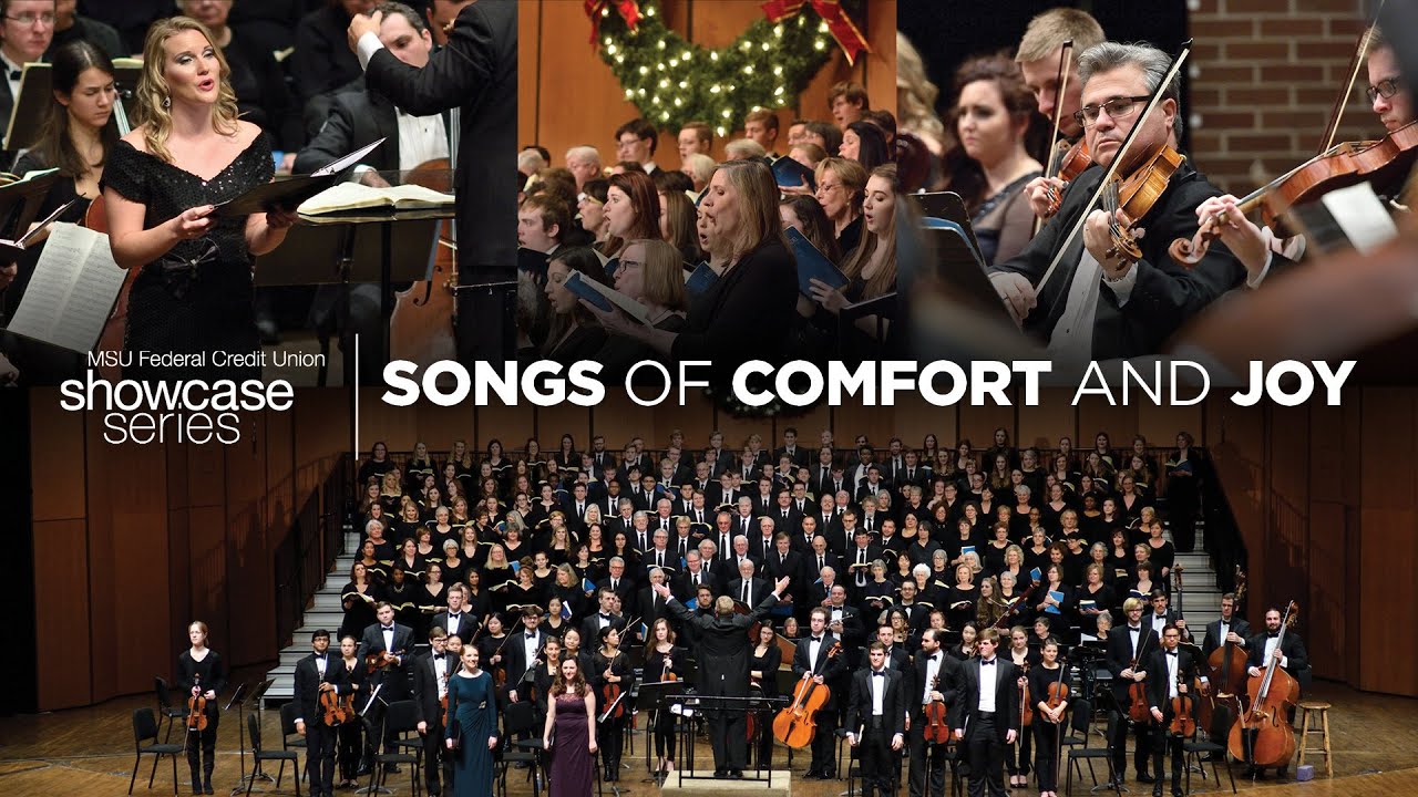 Songs of Comfort and Joy MSUFCU Showcase Series | 12.4.2021