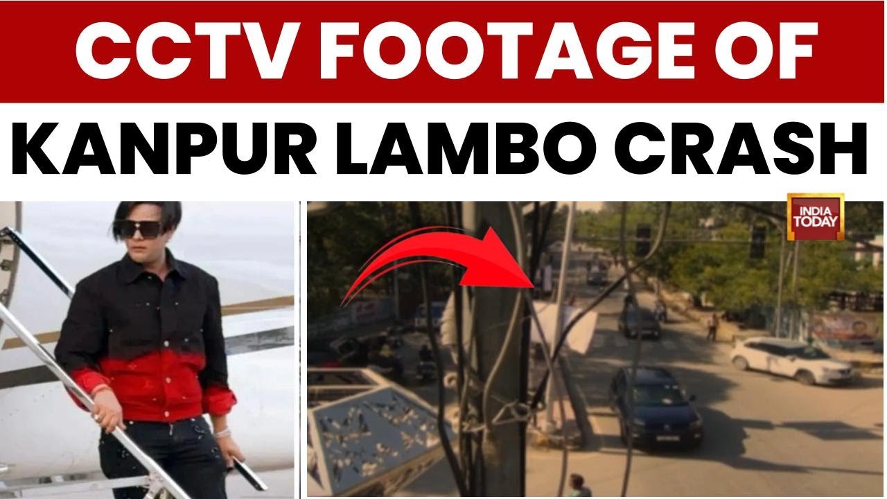 CCTV Footage Of Kanpur Lamborghini Crash Surfaces As Police Probe Tycoon's Son | India Today News