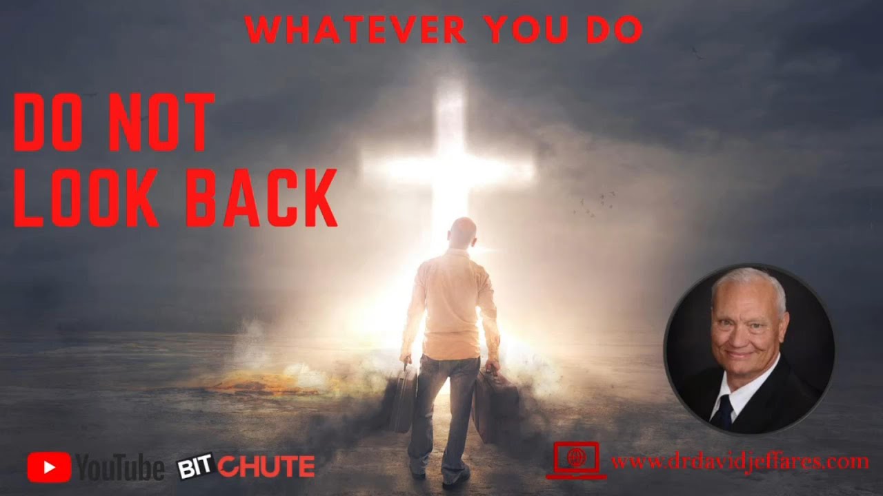 Whatever You Do   Do Not Look Back