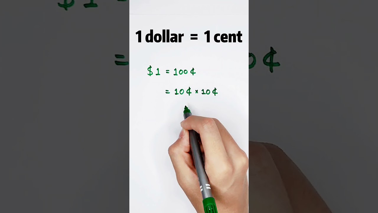 1 Dollar = 1 Cent