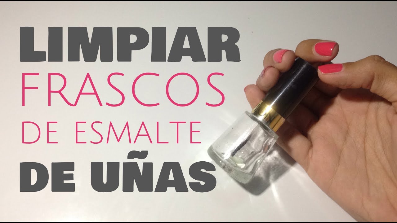 Limpiar y Reciclar Frascos de Esmalte de Uñas