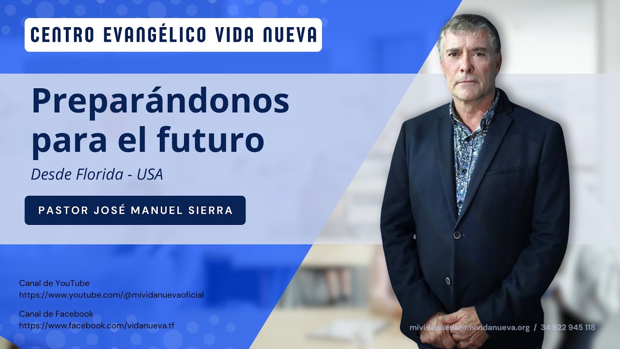 Preparándonos para el futuro, por el p𝖺𝗌𝗍𝗈𝗋 José Manuel Sierra.