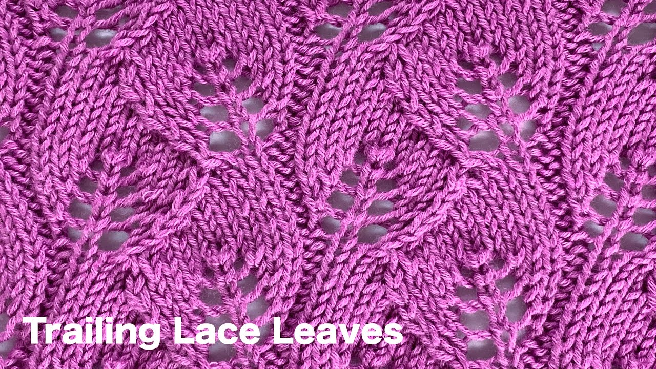 Trailing Lace Leaves | Knitting Stitch Pattern For Sweater