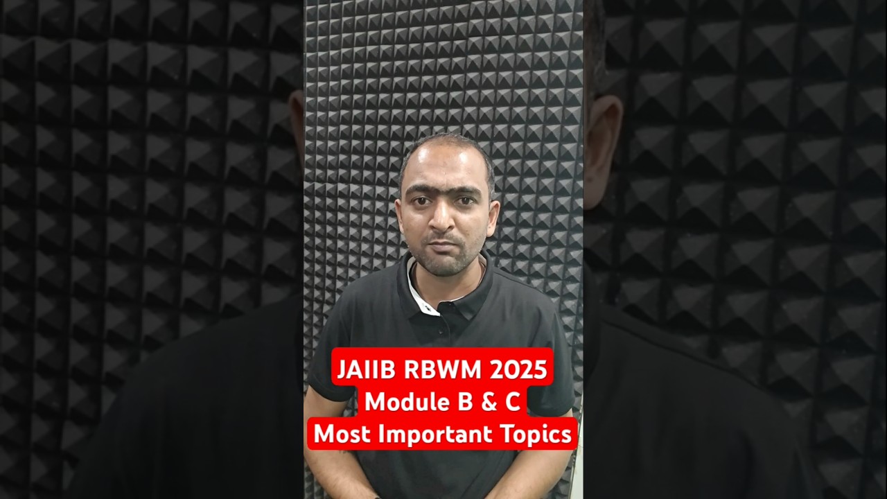 JAIIB RBWM Important Topics of Module B & C  2025 | JAIIB RBWM New Syllabus Topic | EduTap