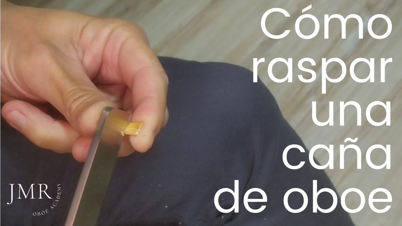 Cómo raspar una caña de oboe