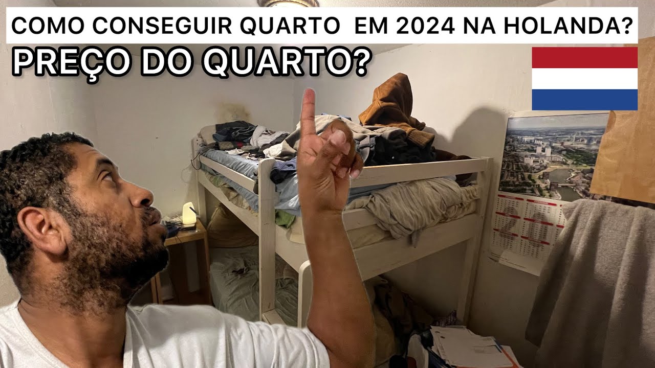 COMO CONSEGUIR QUARTO NA HOLANDA EM 2024?QUAL O PREÇO EM 2024??