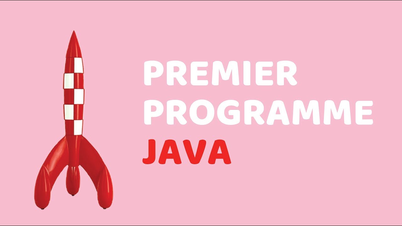 APPRENDRE JAVA - PREMIER PROGRAMME AVEC INTELLIJ, INSTALLATION JDK