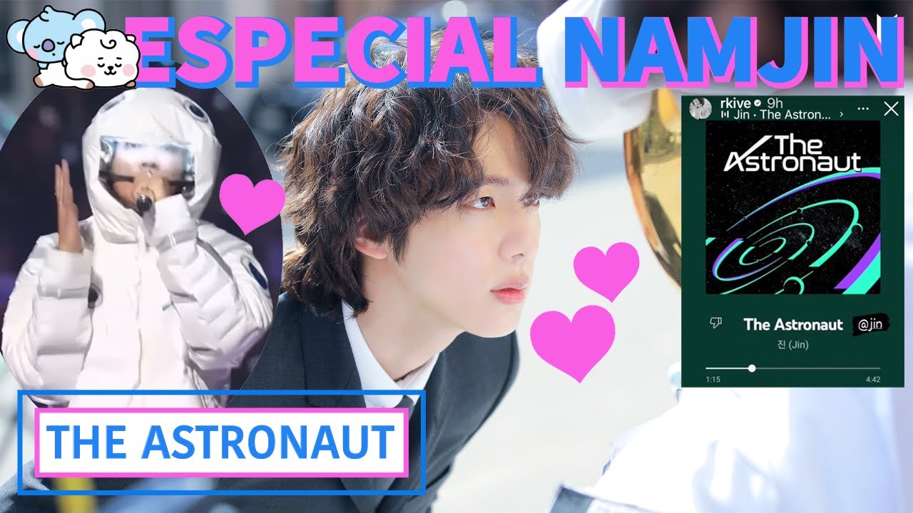 NAMJIN Especial 💕👩🏻‍🚀 (THE ASTRONAUT)