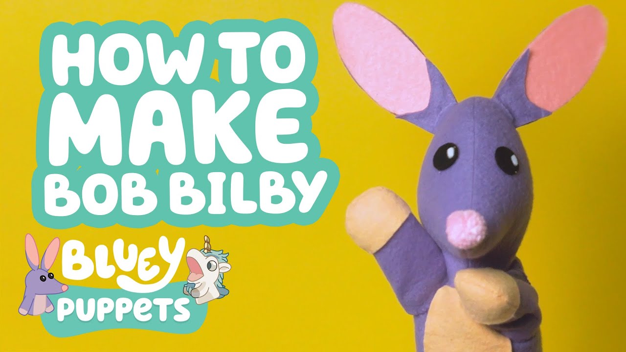 Bluey Puppets: How to Make Bob Bilby 💜👀 | Brand New Series | Bluey