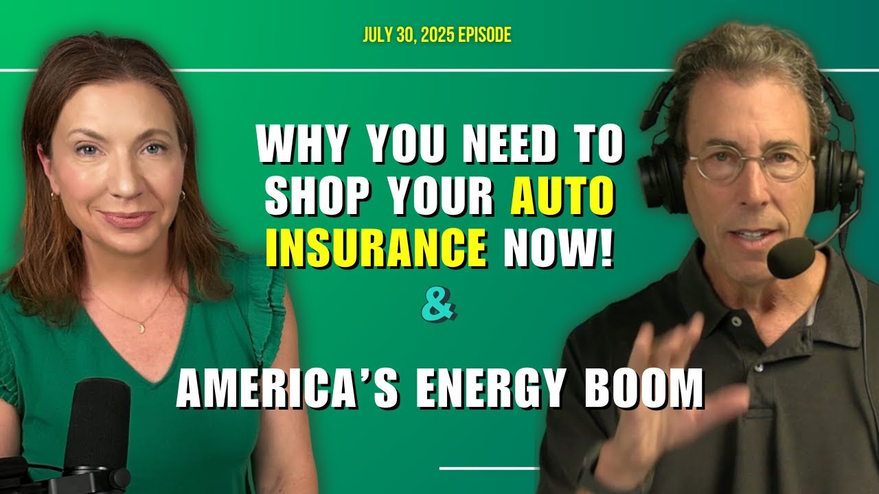 Full Show: Why You Need To Shop Your Auto Insurance ASAP and America’s Energy Boom