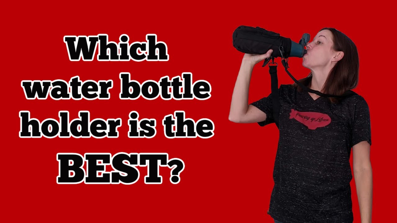 The BEST water bottle holders