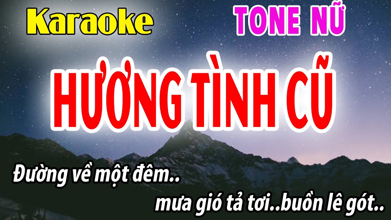 Hương Tình Cũ Karaoke Tone Nữ | Fm | Đời Sống và Âm Nhạc