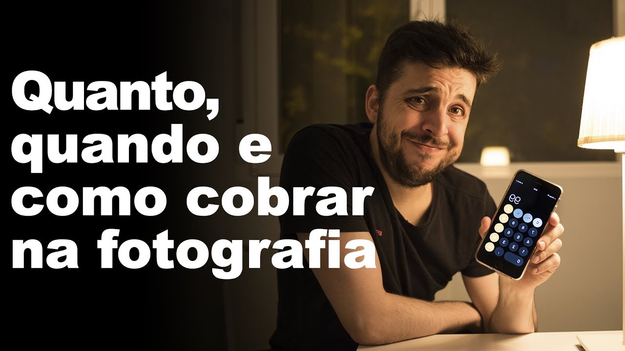 Quando, quanto e como cobrar na fotografia?