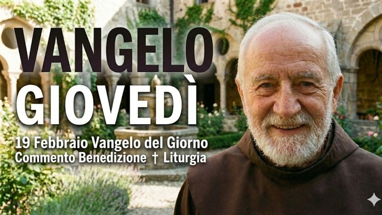 19 Febbraio La Parola di Padre Pio Commento Benedizione ☩ Riflessione Biblica