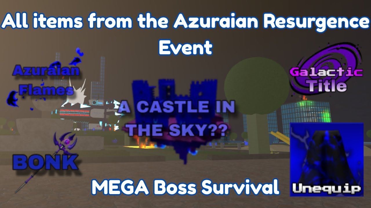 All new items in the Azuraian Resurgence Event | MEGA Boss Survival
