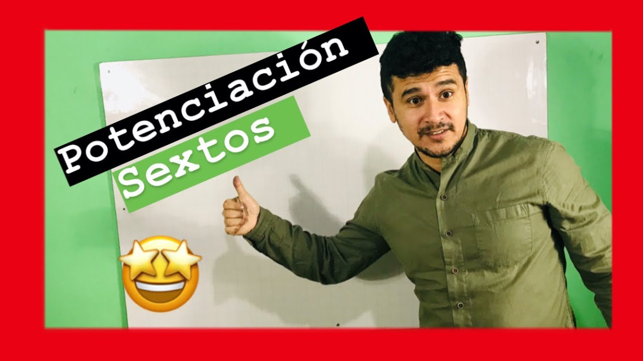 Potenciación, sexto grado propiedades y ejercicios explicados