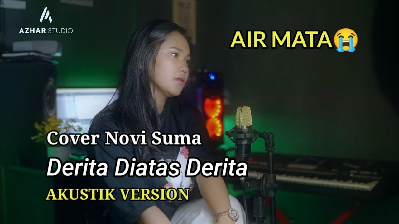 DERITA DIATAS DERITA COVER BY NOVI SUMA