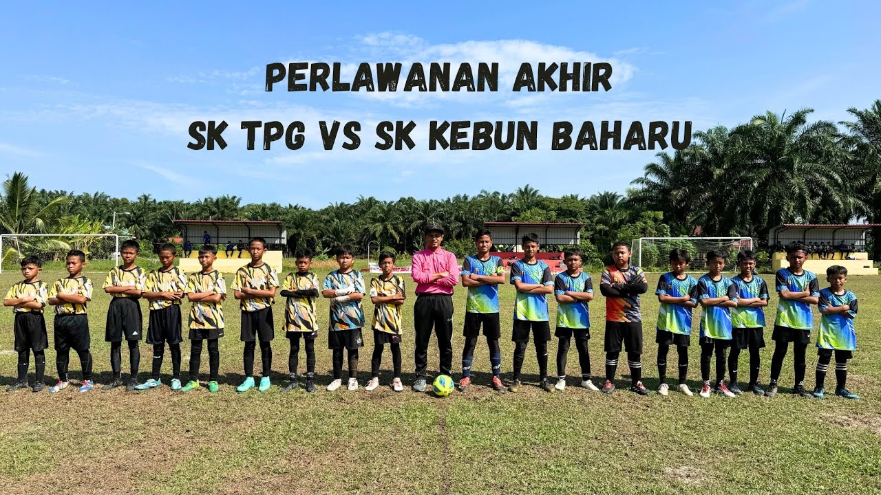 KEJOHANAN BOLA SEPAK MSSD KUALA LANGAT B12 2024 | PERLAWANAN AKHIR | SK TPG vs SK KEBUN BAHARU