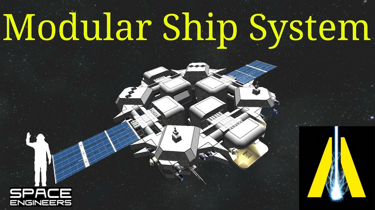 Space Engineers –Arclight Drive Yards (Episode 1): Modular Ship System