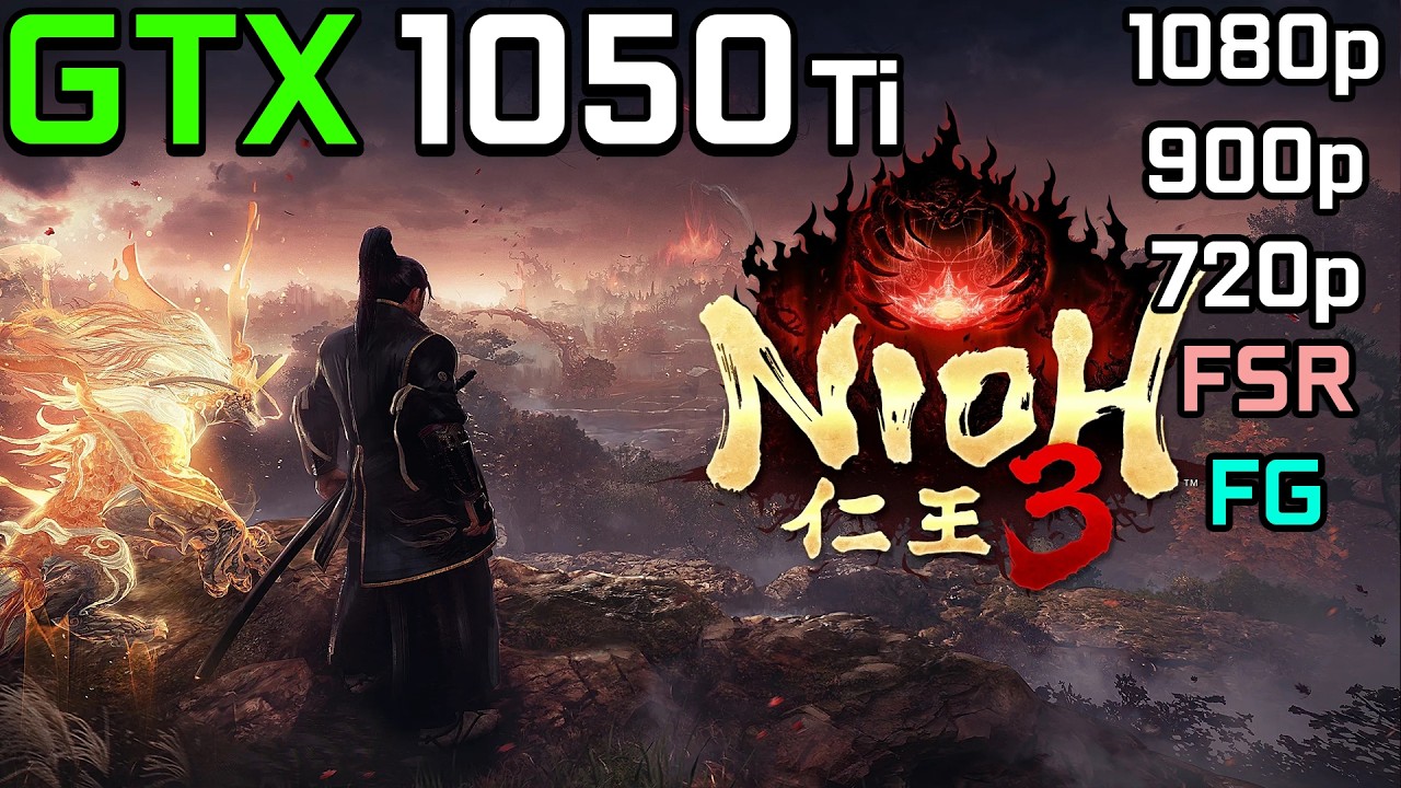 Nioh 3 - GTX 1050 Ti | 1080p, 900p, 720p - Very Low, Low Settings