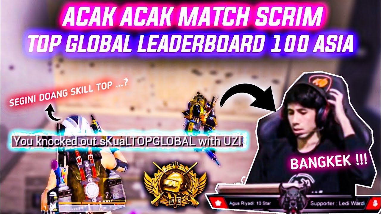 CLOSE COMBAT LAWAN TOP GLOBAL LEADERBOARD ASIA @SKUAL - ft BOT GAMING & NYAMUK KURUS [PUBG Mobile]