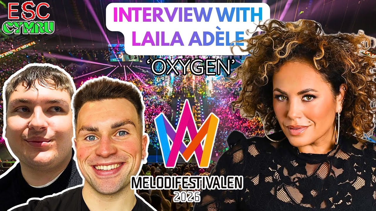 INTERVIEW WITH LAILA ADÈLE - ‘OXYGEN’ | MELODIFESTIVALEN 2026