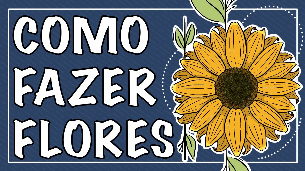 COMO DESENHAR QUALQUER FLOR FÁCIL | Tutorial de como DESENHAR FLORES de forma FÁCIL e descomplicada
