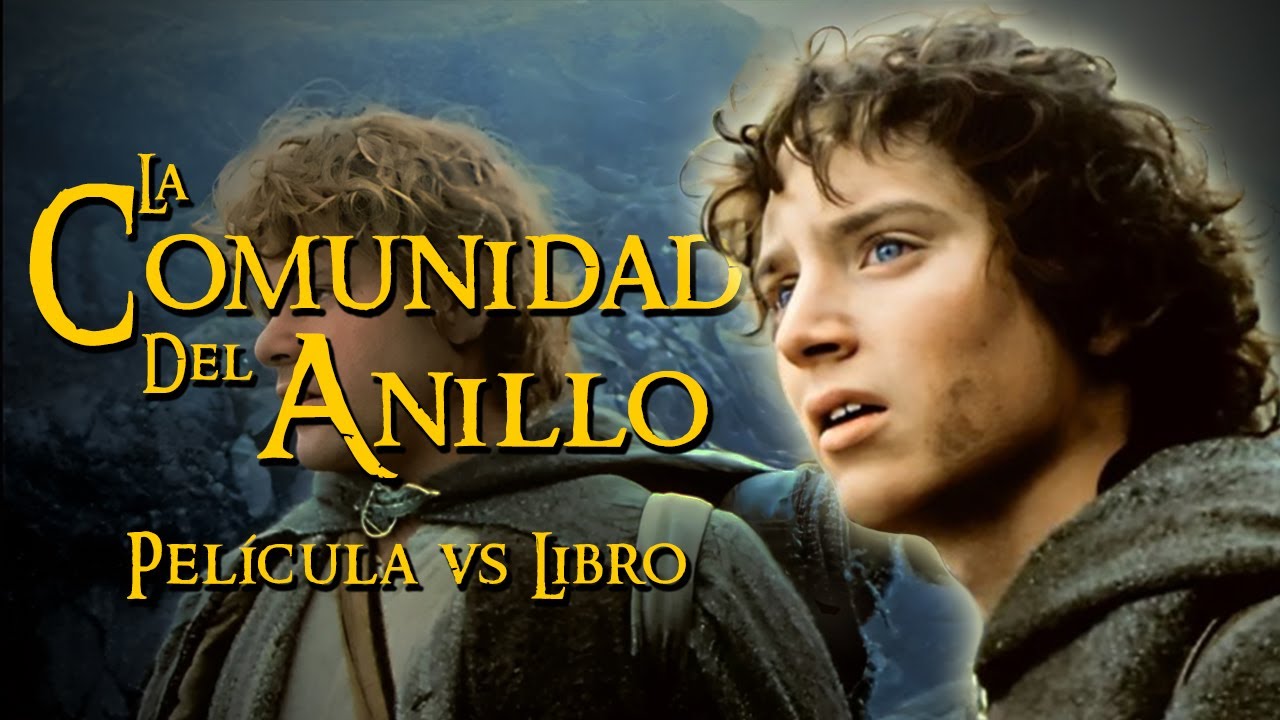 LIBRO vs PELÍCULA | El Señor de los Anillos: La Comunidad del Anillo