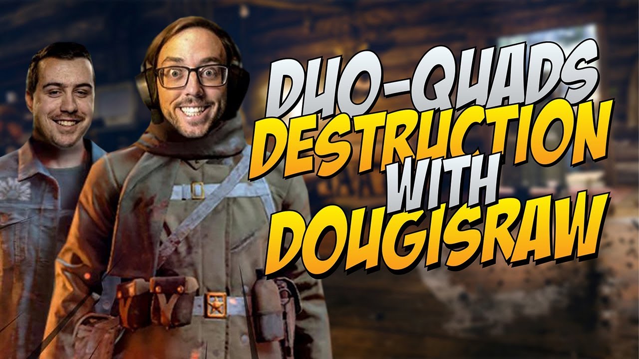 DUO-QUADS DESTRUCTION WITH DOUGISRAW - CoD BLACKOUT