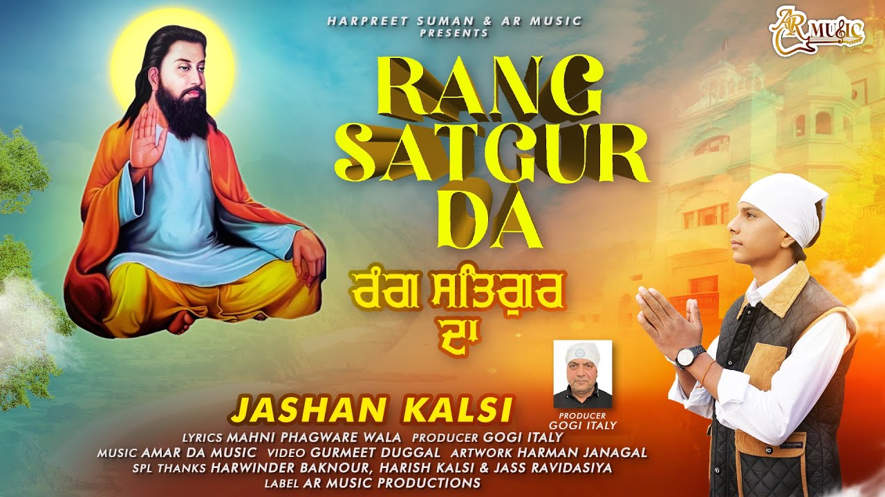 Rang Satguru Da | Jashan Kalsi | Official 4k Punjabi Video | @ARMusic04