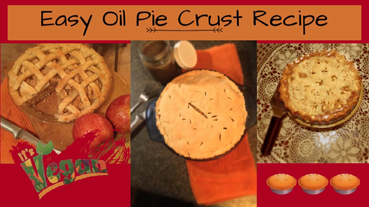 Oil Pie Crust