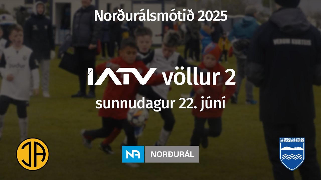 ÍATV völlur 2 - sunnudagur (Norðurálsmótið 2025)