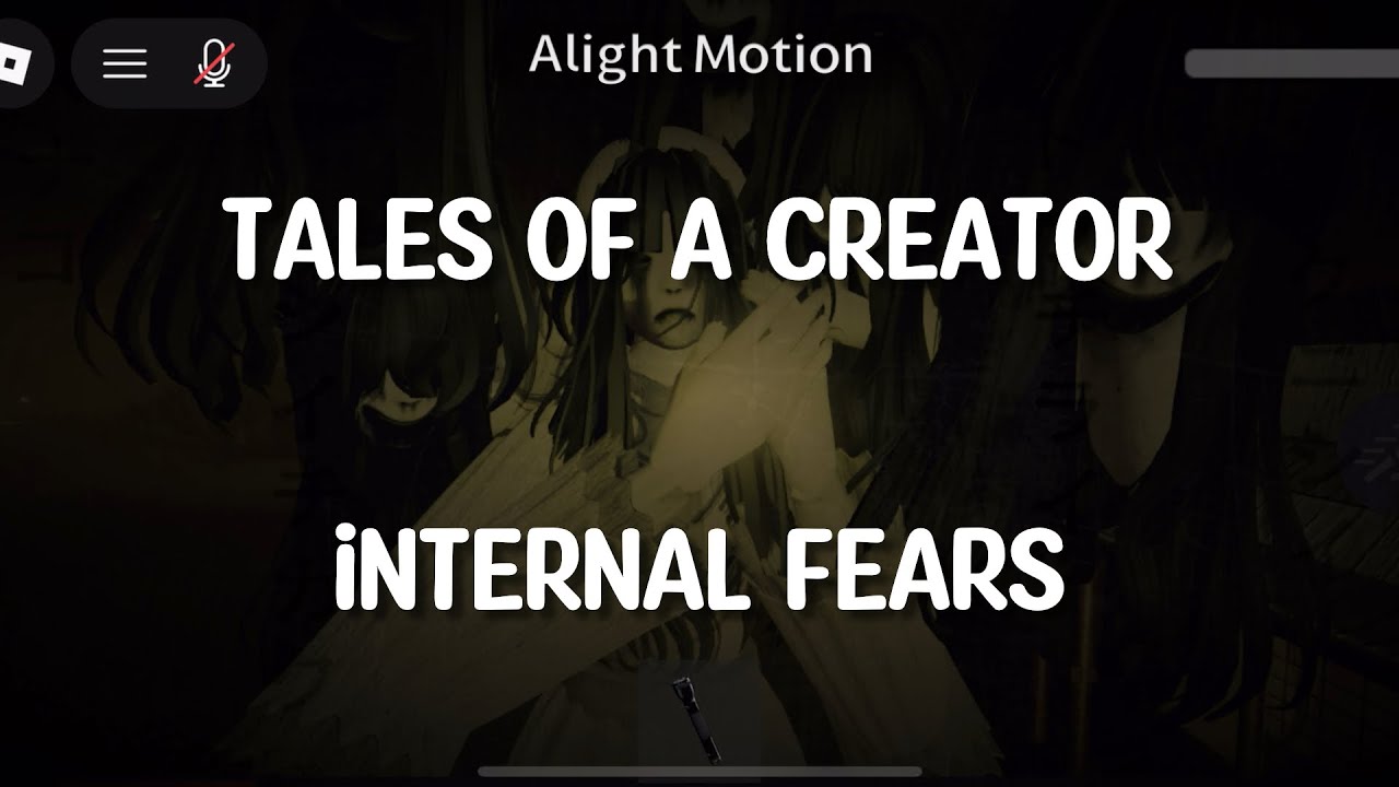 Tales of a Creator - Internal Fears - Walkthrough