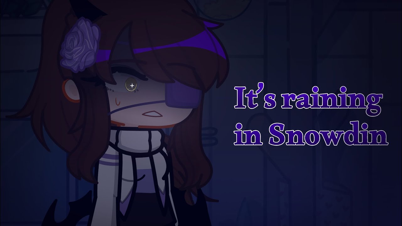 // It’s raining in Snowdin. // Frans // Enjoy! //