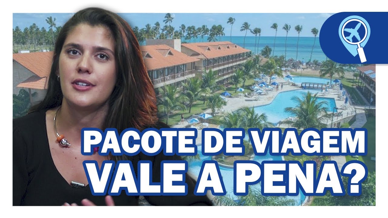 Pacote de viagem vale a pena? Tudo o que voc&ecirc; precisa saber para economizar