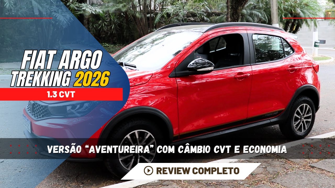 Será que o Argo Trekking 2026 CVT vale o preço? Review completo!