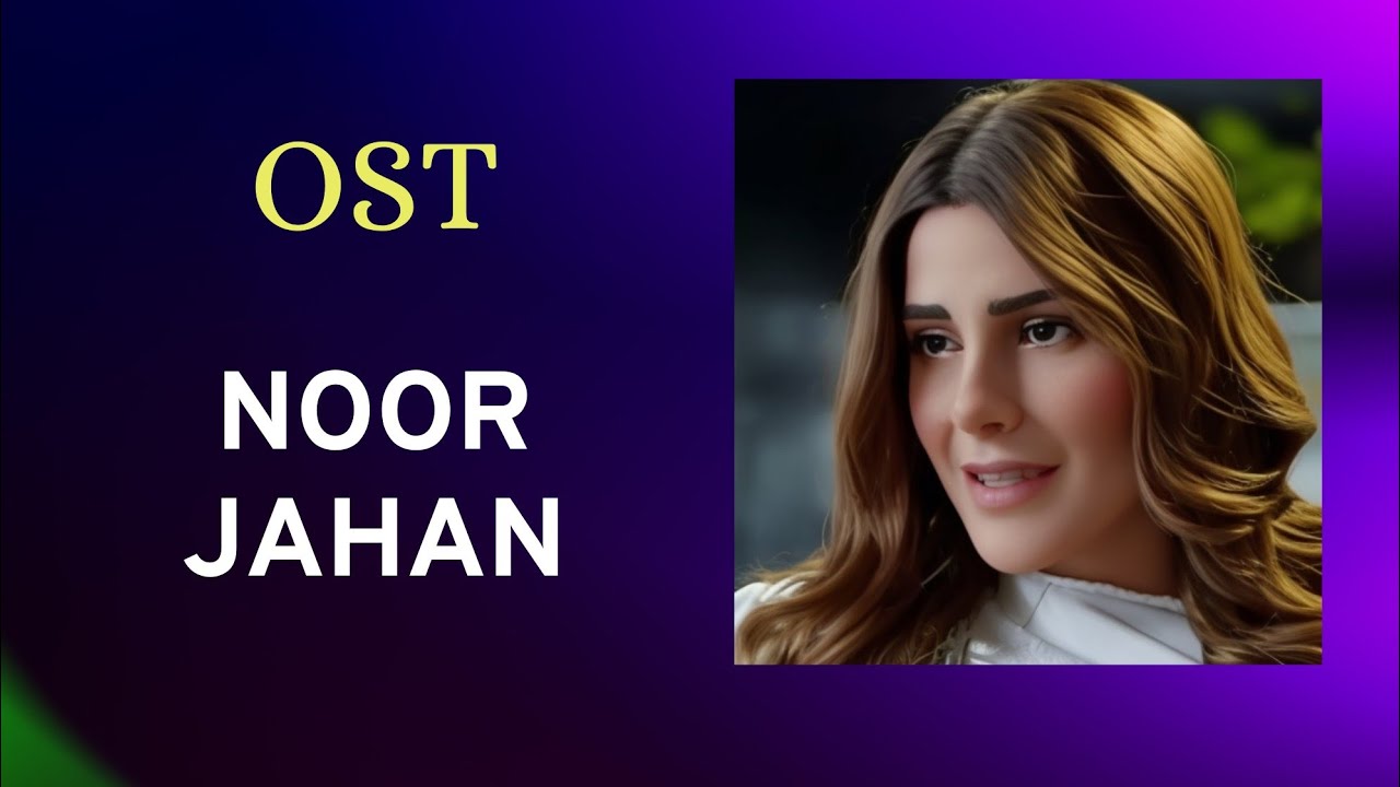 Noor Jahan OST | Kehnda Si Ranjha | Status forall