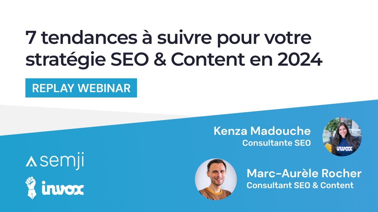 7 tendances à suivre pour votre stratégie SEO & Content en 2024